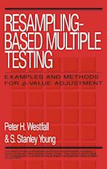 Resampling–Based Multiple Testing – Examples and Methods for P–Value Adjustment
