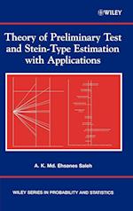 Theory of Preliminary Test and Stein–Type Estimation with Applications