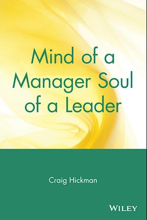 Mind of a Manager – Soul of a Leader