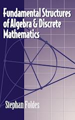 Fundamental Structures of Algebra and Discrete Mat Mathematics