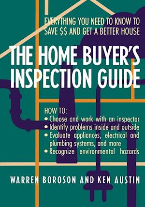 The Home Buyer's Inspection Guide
