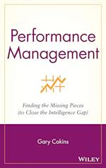 Performance Management – Finding the Missing Pieces (to Close the Intelligence Gap)
