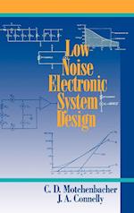 Low–Noise Electronic System Design