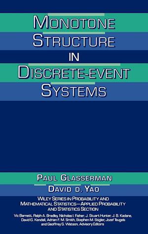 Monotone Structure in Discrete–Event Systems