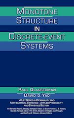 Monotone Structure in Discrete–Event Systems