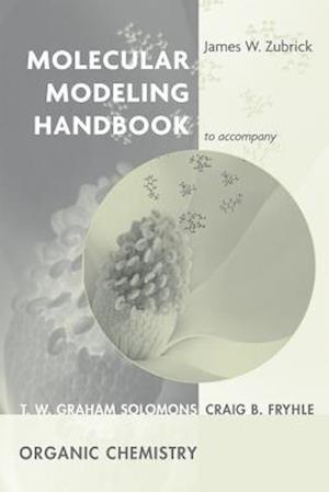 Molecular Modeling Handbook to accompany Organic Chemistry, 8e