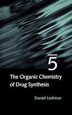 The Organic Chemistry of Drug Synthesis V 5
