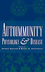 Autoimmunity – Physiology and Disease