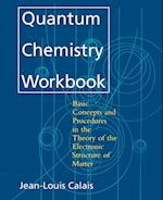 Quantum Chemistry Workbook