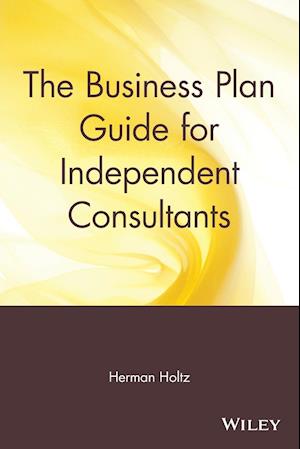 The Business Plan Guide for Independent Consultants