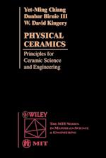 Physical Ceramics – Principles for Ceramics Science & Engineering (WSE)