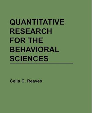 Quantitative Research for the Behavioral Sciences