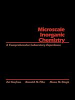 MICROSCALE INORGANIC CHEMISTRY A COMPREHENSIVE LAB Laboratory Experience