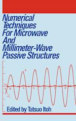 Numerical Techniques for Microwave and Millimeter–Wave Passive Structures