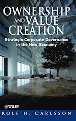 Ownership & Value Creation – Strategic Corporate Governance in the New Economy