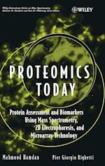 Proteomics Today – Protein Assessment and Biomarkers Using Mass Spectrometry, 2D Electrophoresis and Microarray Technology