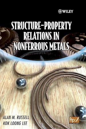 Structure-Property Relations in Nonferrous Metals