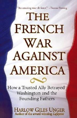 The French War Against America