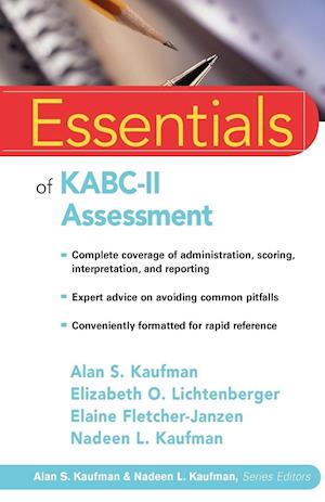 Essentials of KABC-II Assessment