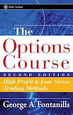 The Options Course – High Profit and Low Stress Trading Methods 2e