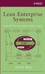 Lean Enterprise Systems – Using IT for Continuous Improvement