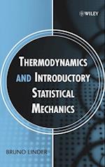 Thermodynamics and Introductory Statistical Mechanics