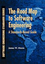 The Road Map to Software Engineering – A Standards–Based Guide