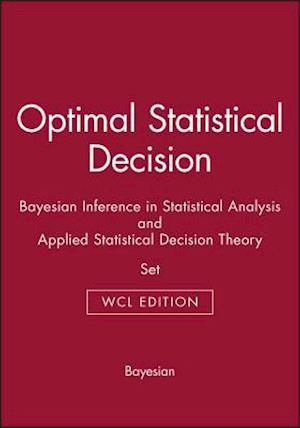 Optimal Statistical Decision & Bayesian Inference in Statistical Analysis & Applied Statistical Decision Theory