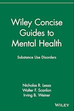 Wiley Concise Guides to Mental Health – Substance Use Disorders