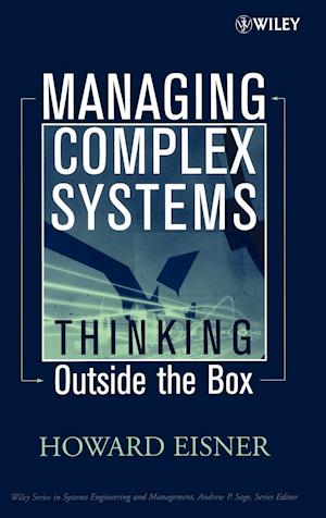 Managing Complex Systems – Thinking Outside the Box