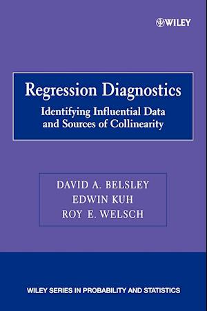 Regression Diagnostics – Identifying Influential Data and Sources of Collinearity