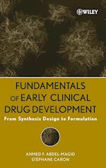 Fundamentals of Early Clinical Drug Development – From Synthesis Design to Formulation