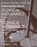 Technical Matematics and Technical Mathematics with Calculus Student Solutions Manual