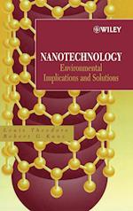 Nanotechnology – Environmental Implications and Solutions