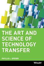 The Art and Science of Technology Transfer