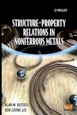 Structure-Property Relations in Nonferrous Metals