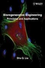 Bioregenerative Engineering – Principles and Applications
