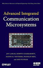 Advanced Integrated Communication Microsystems