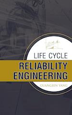 Life Cycle Reliability Engineering
