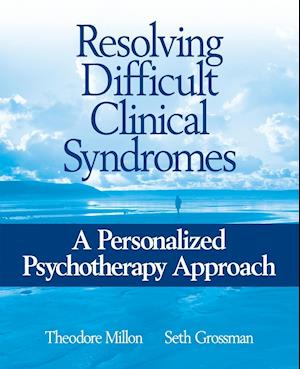 Resolving Difficult Clinical Syndromes – A Personalized Psychotherapy Approach
