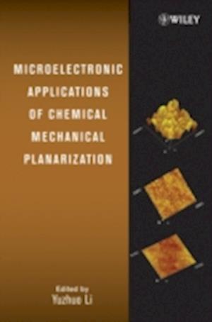 Microelectronic Applications of Chemical Mechanical Planarization