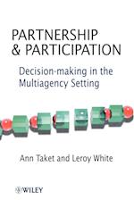 Partnership & Participation – Decision–making in the Multiagency Setting