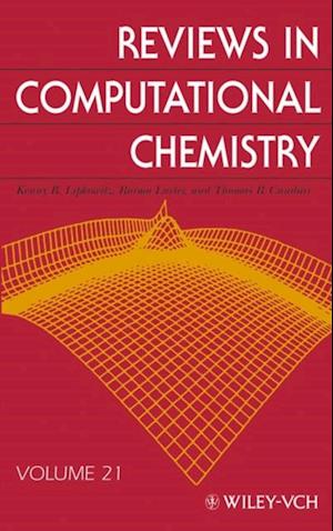 Reviews in Computational Chemistry, Volume 21