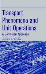 Transport Phenomena and Unit Operations