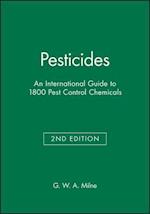 Pesticides – An International Guide to 1800 Pest Control Chemicals 2e