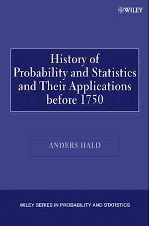 History of Probability and Statistics and Their Applications before 1750