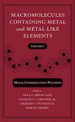 Macromolecules Containing Metal and Metal-Like Elements, Volume 5