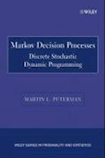 Markov Decision Processes – Discrete Stochastic Dynamic Programming