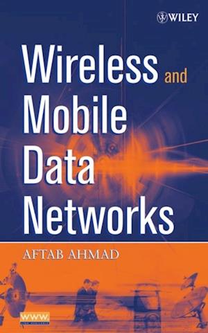 Wireless and Mobile Data Networks