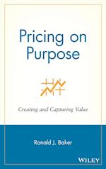 Pricing on Purpose – Creating and Capturing Value